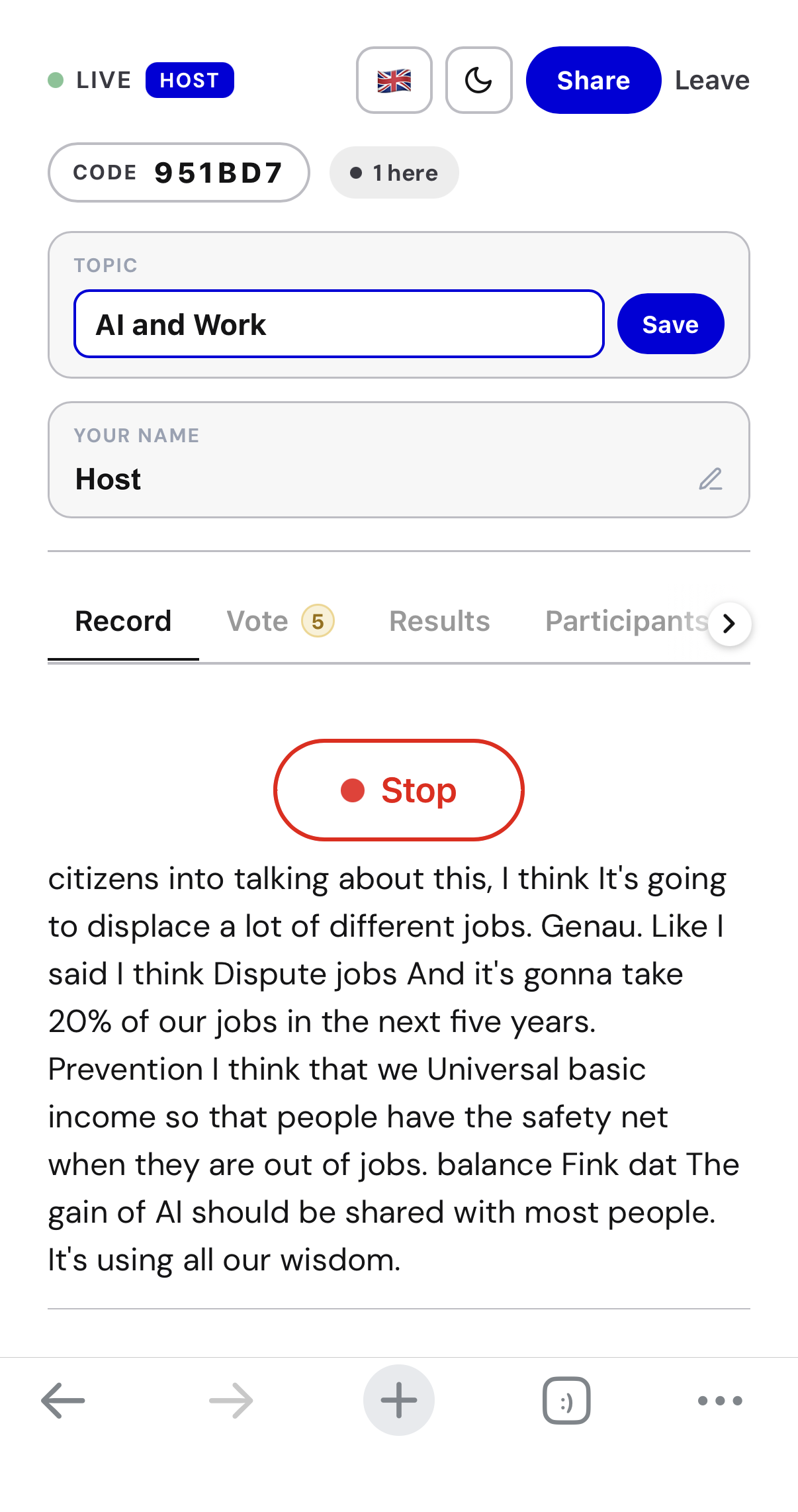 (b) Moderator starts recording the discussion